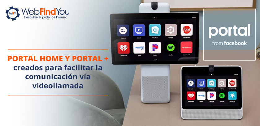 Portal Home y Portal + de Facebook Creados Para Facilitar la Comunicación Vía Videollamada