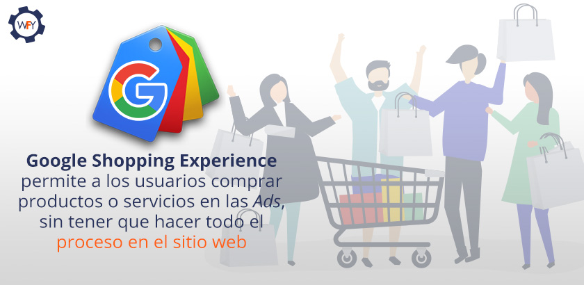 Google Shopping Experience Permite a los Usuarios Comprar Productos en las Ads