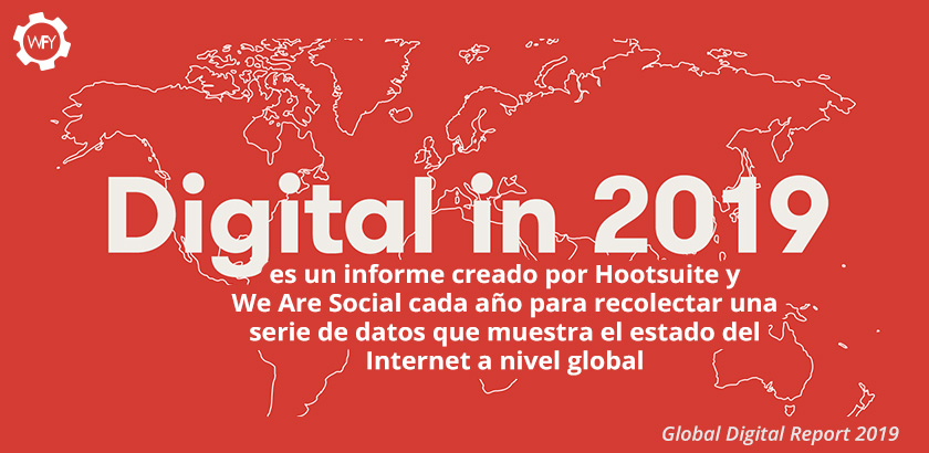 Digital in 2019, por Hootsuite y We Are Social