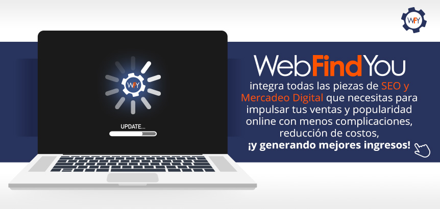 WebFindYou Integra Todas las Piezas Para Impulsar tu Sitio Web y Tener Éxito en Internet