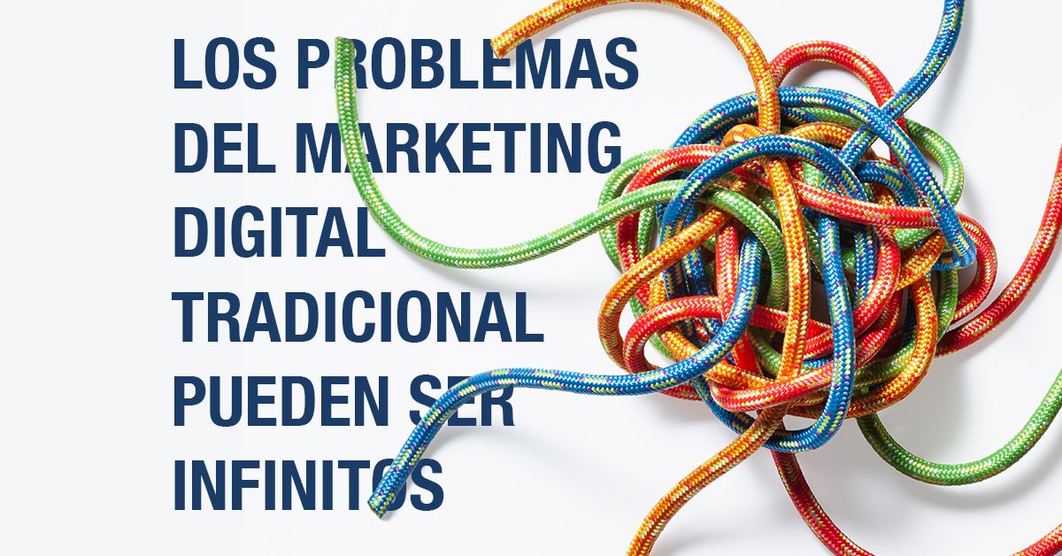 CARRUSEL:  Los Problemas del Marketing Digital Tradicional Pueden ser Infinitos