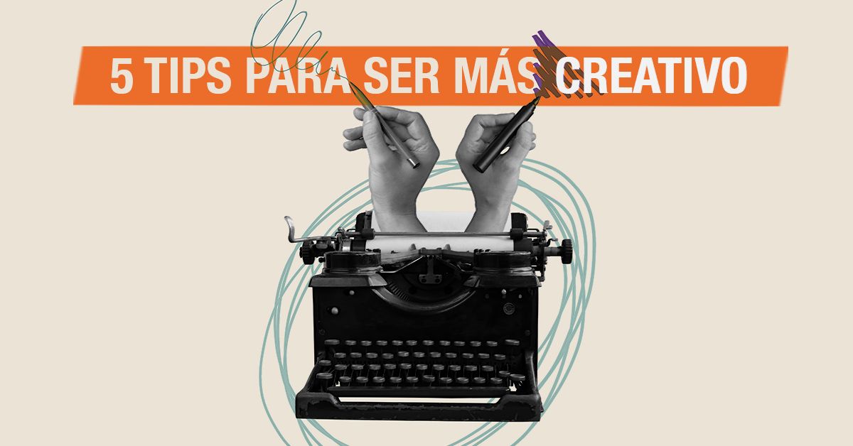 CARRUSEL: 5 Tips para Saber más Creativo