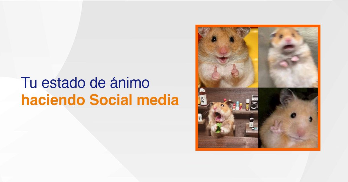 Tu estado de ánimo haciendo Social Media