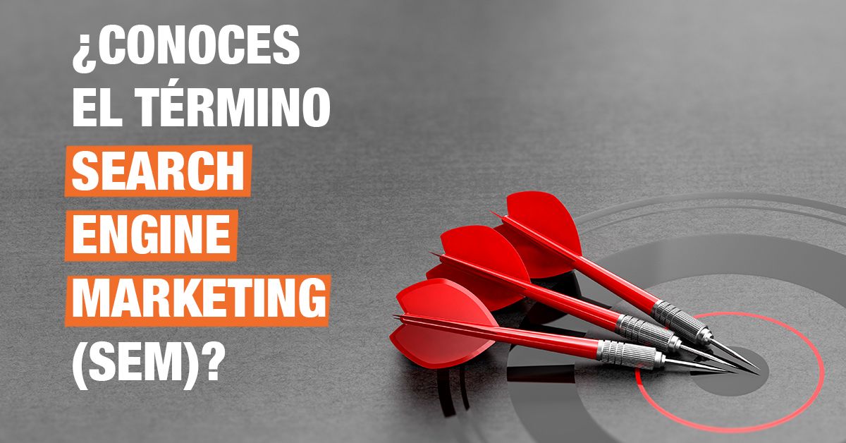 CARRUSEL: ¿Conoces el término Search Engine Marketing (SEM)?