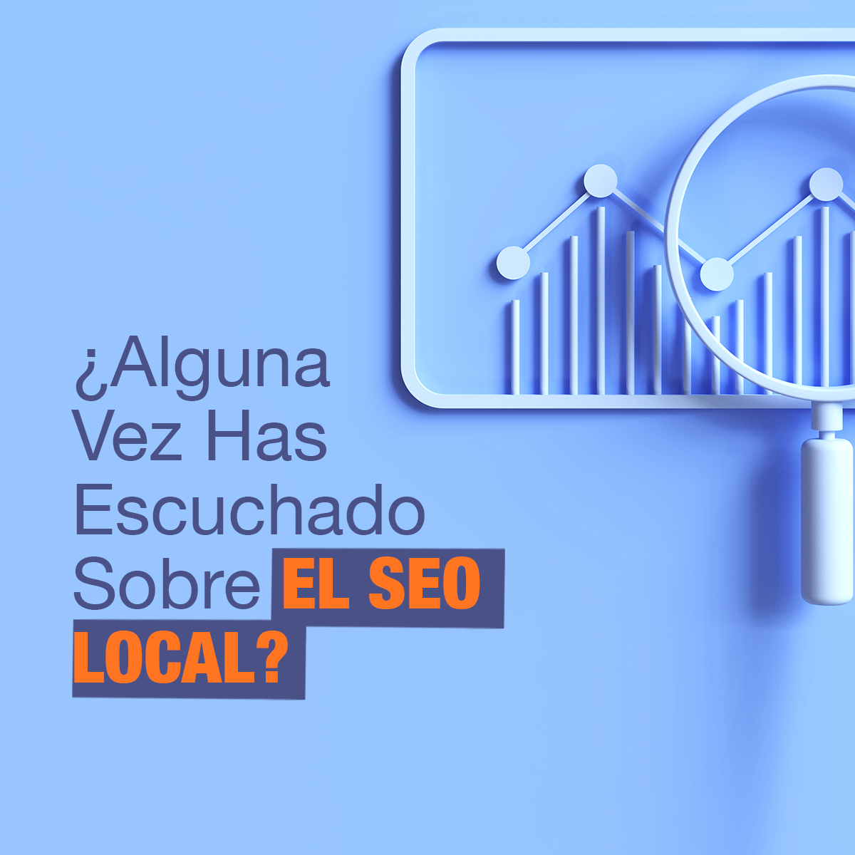 CARRUSEL: ¿Alguna Vez Has Escuchado Sobre el SEO Local?