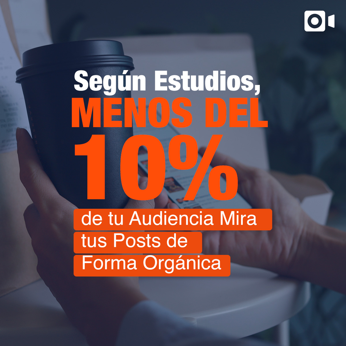 Según Estudios Menos del 10% de tu Audiencia Mira tus Posts de Forma Orgánica.