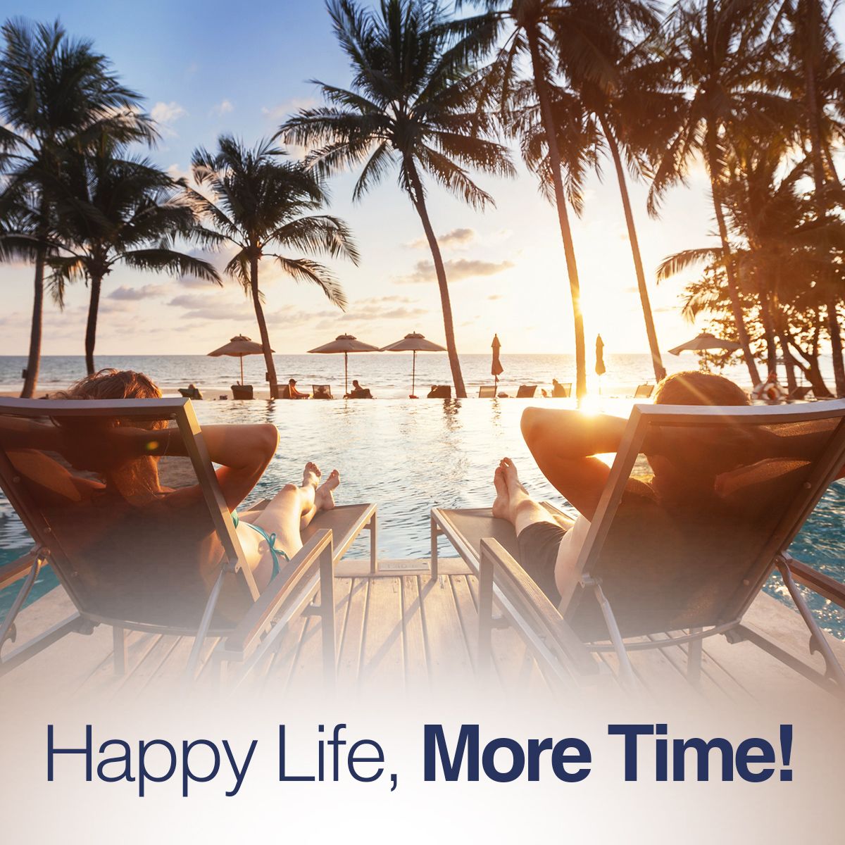 Happy Life, More Time!