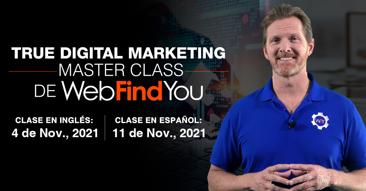 True Digital Marketing Master Class de WebFindYou