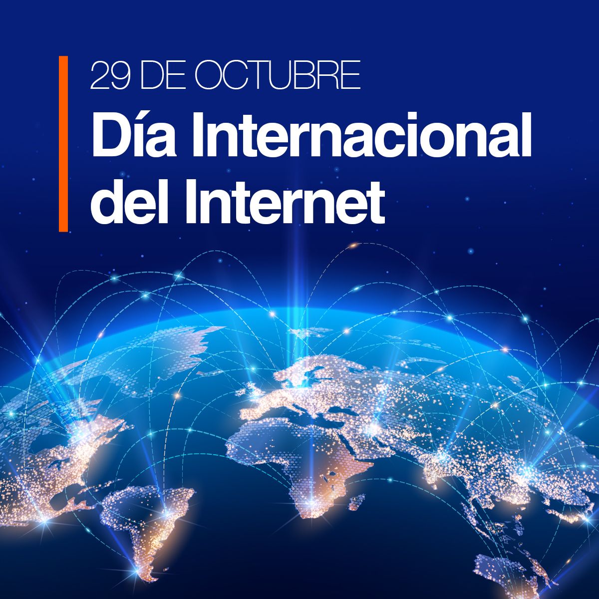 29 de Octubre Día Internacional del Internet