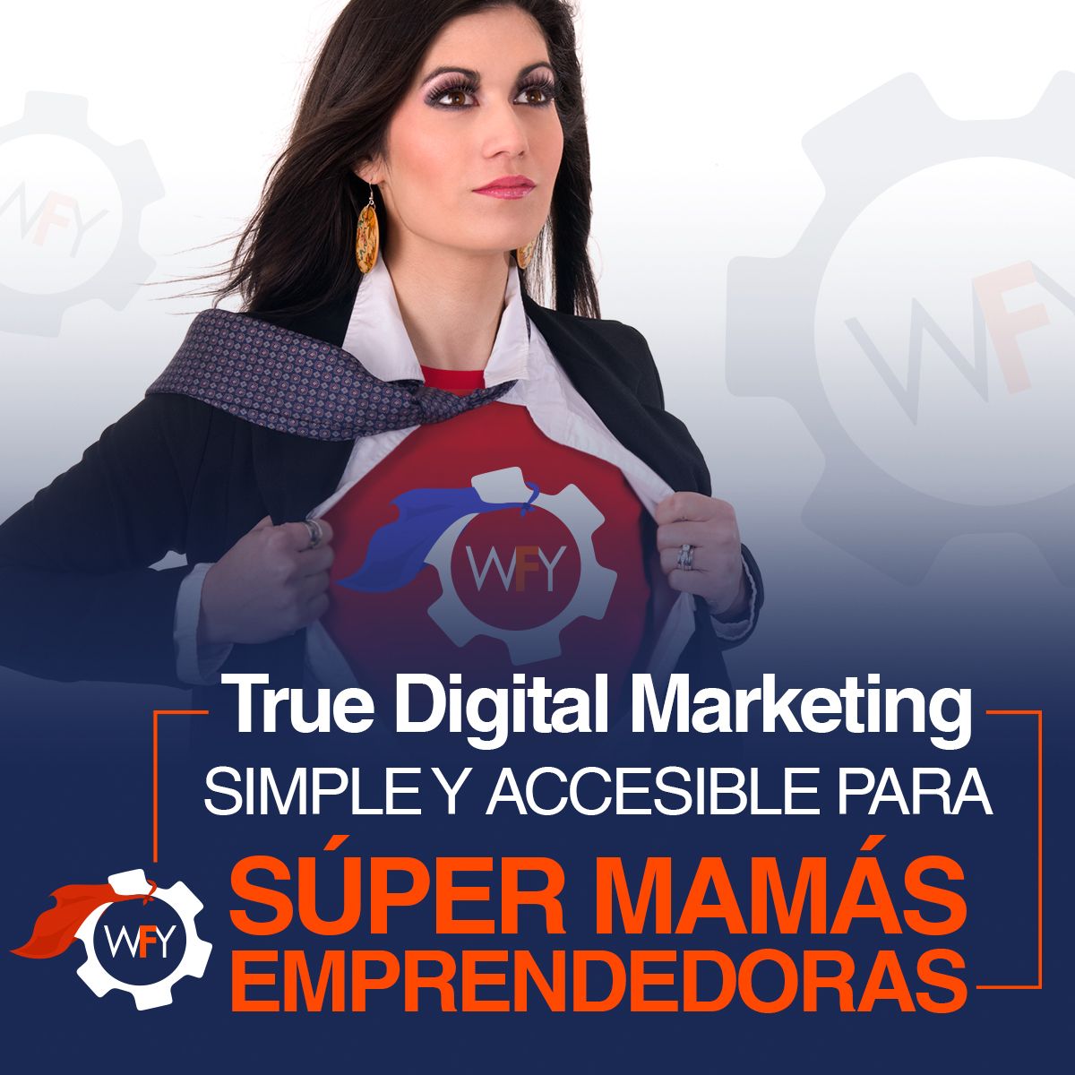 True Marketing Digital Simple y Accesible para Súper Mamás Emprendedoras