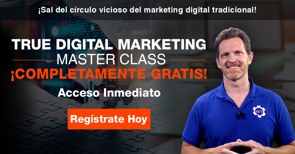 True Digital Marketing Master Class ¡Completamente Gratis!