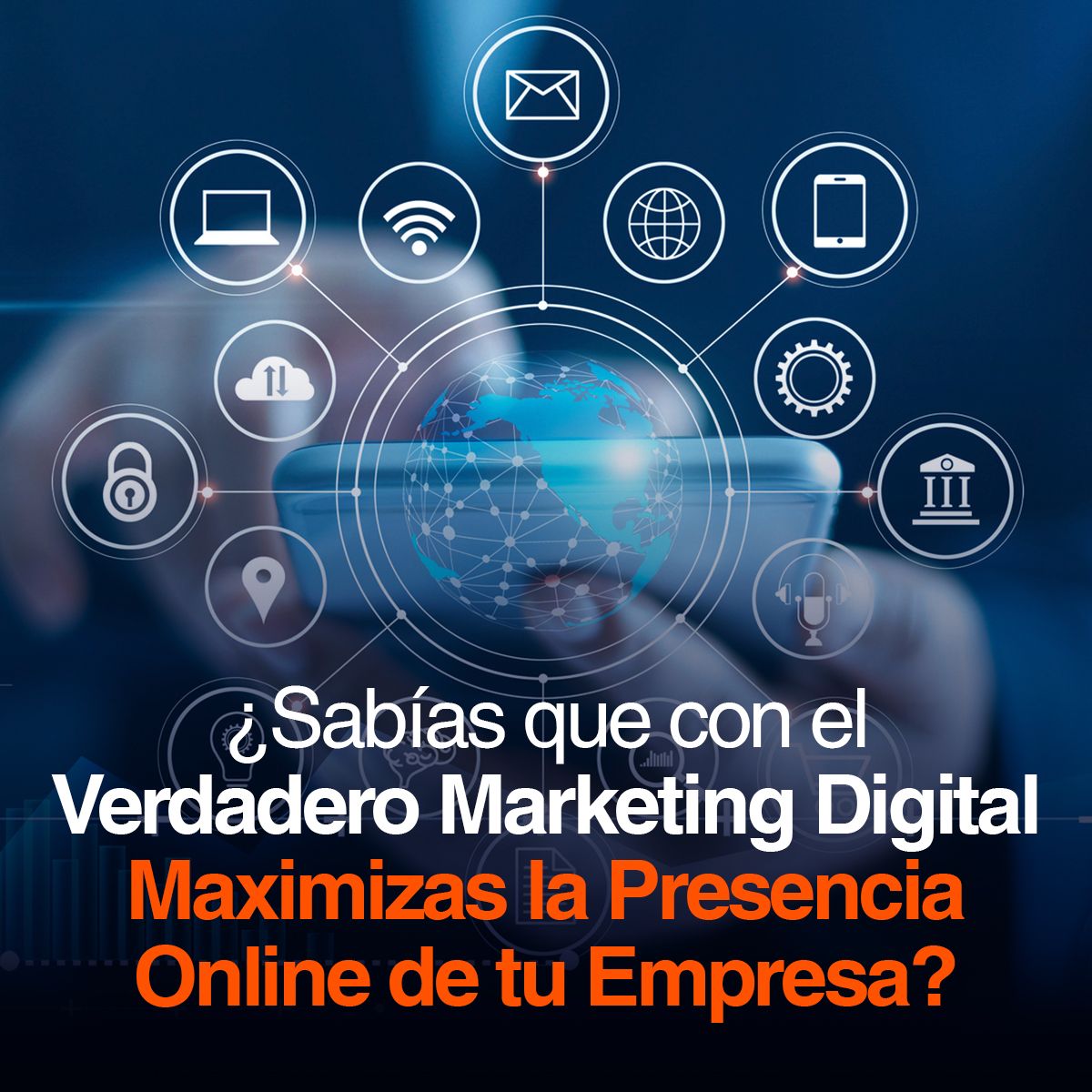 ¿Sabías que con el Verdadero Marketing Digital Maximizas la Presencia Online de tu Empresa?