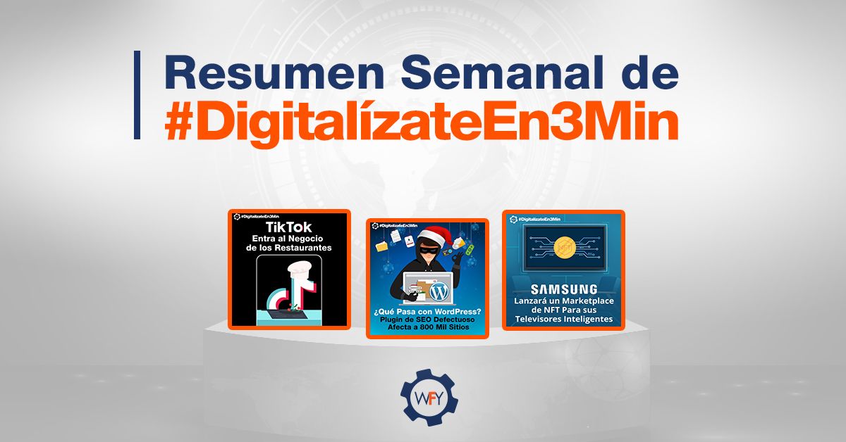 Resumen Semanal de #Digitalízateen3Minutos