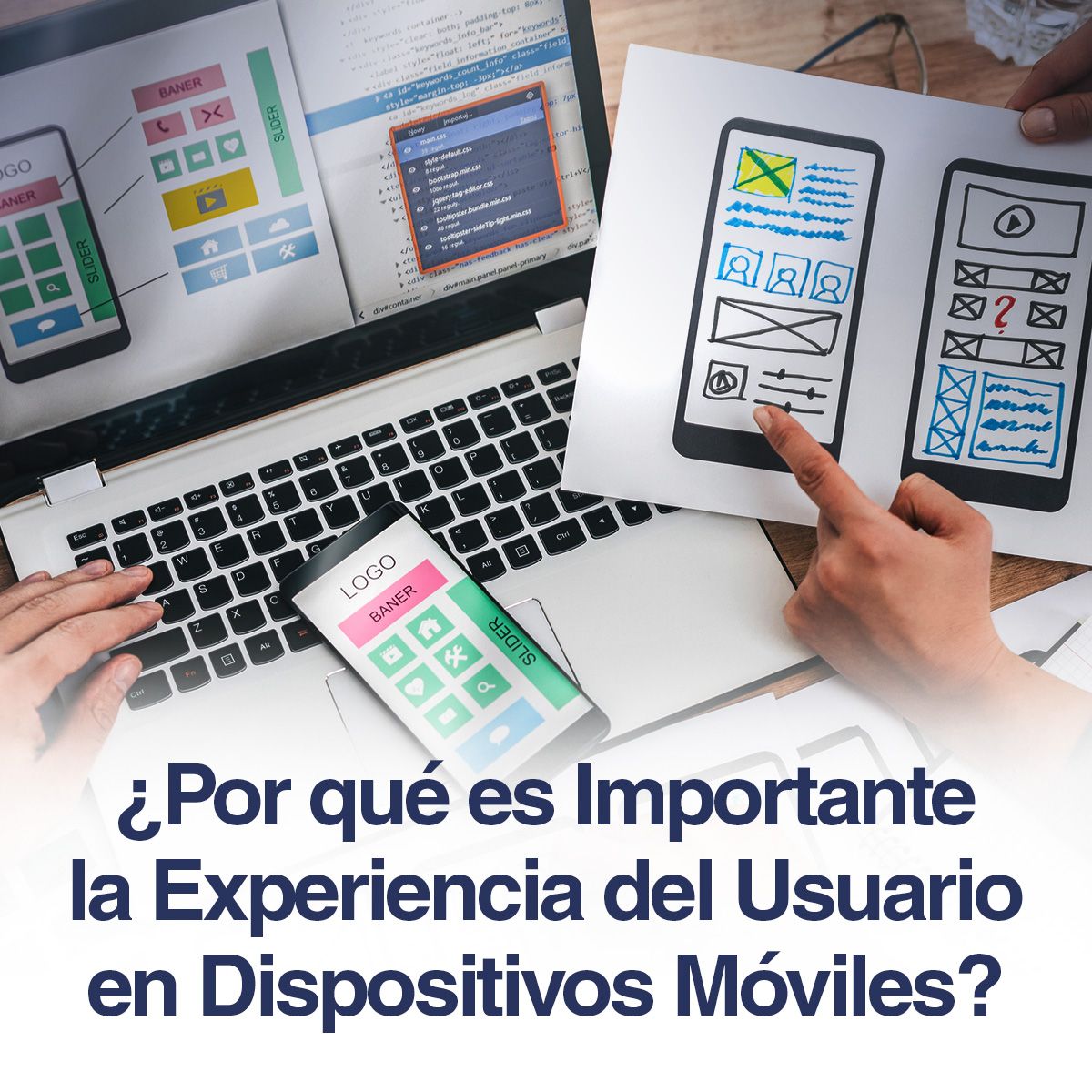 ¿Por qué es Importante la Experiencia del Usuario en Dispositivos Móviles?