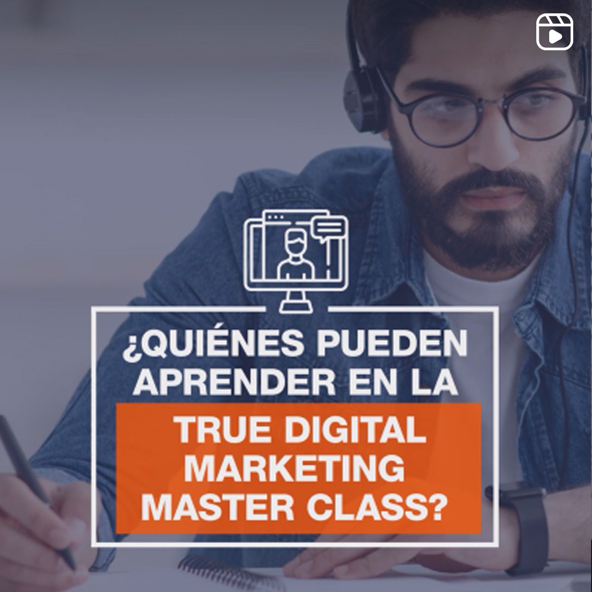 ANIMACIÓN: ¿Quiénes Pueden Aprender en la True Digital Marketing Master Class?
