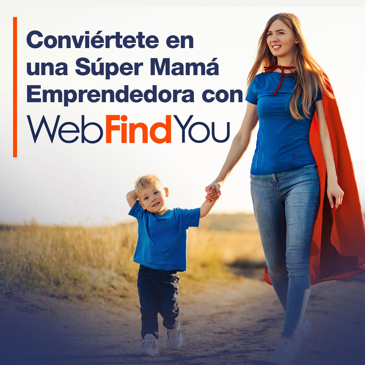 Conviértete en una Súper Mamá Emprendedora con WebFindYou