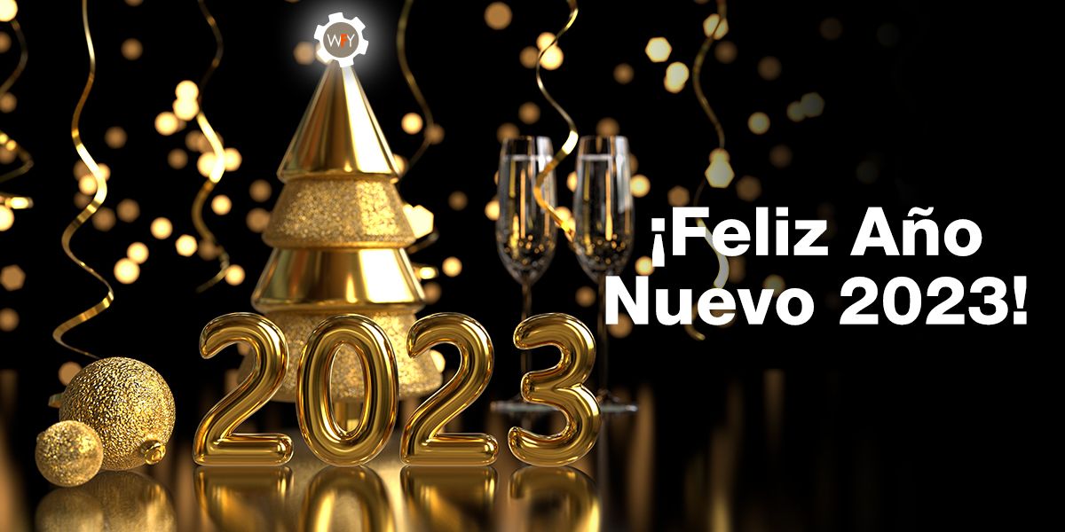 ¡Feliz Año Nuevo 2023!
