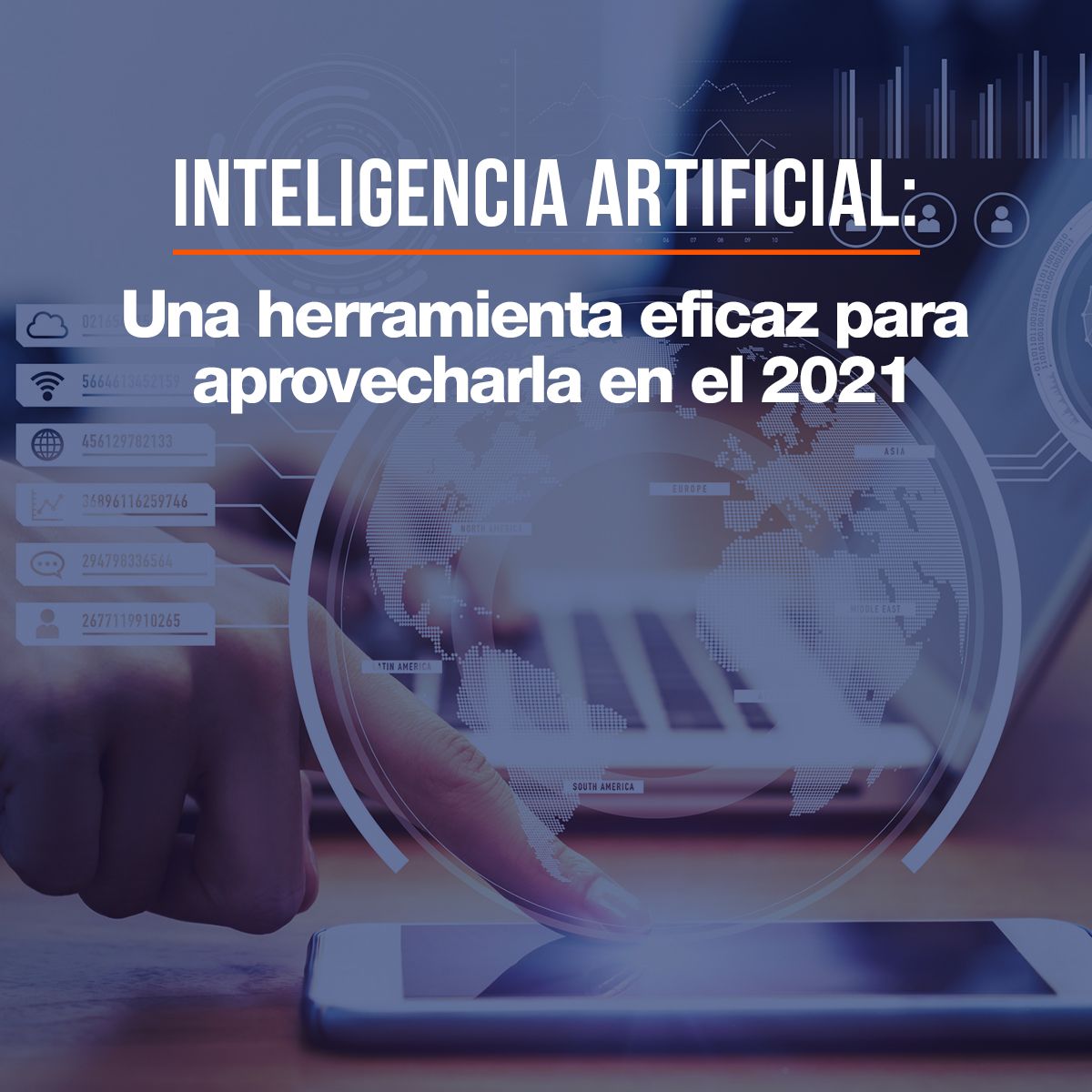 Inteligencia Artificial: Una herramienta eficaz para aprovecharla en el 2021