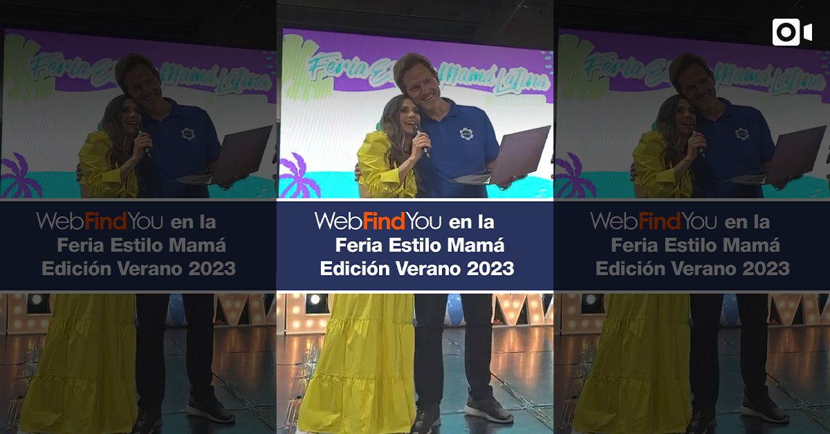 WebFindYou en la Feria Estilo Mamá Edición Verano 2023
