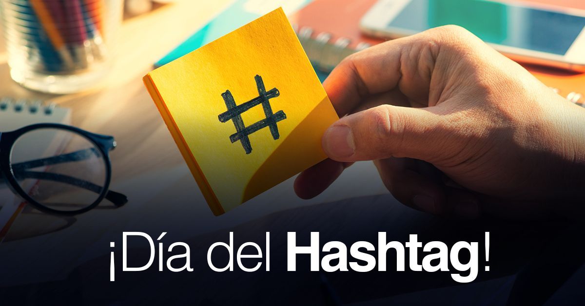 ¡Día del Hashtag!