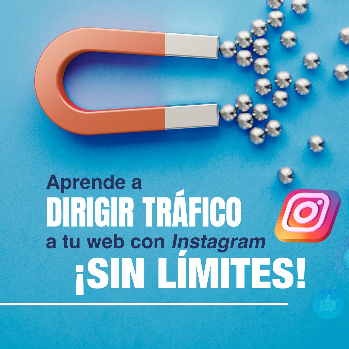 Aprende a dirigir tráfico a tu web con Instagram ¡Sin límites!