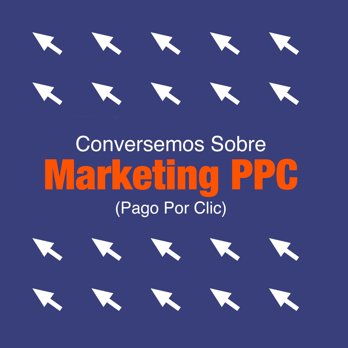 CARRUSEL: Conversemos Sobre Marketing PPC (Pago Por Clic)