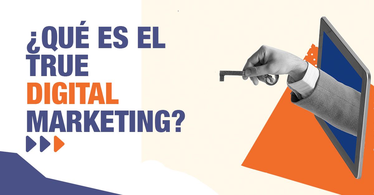 CARRUSEL: ¿Qué es el True Digital Marketing?