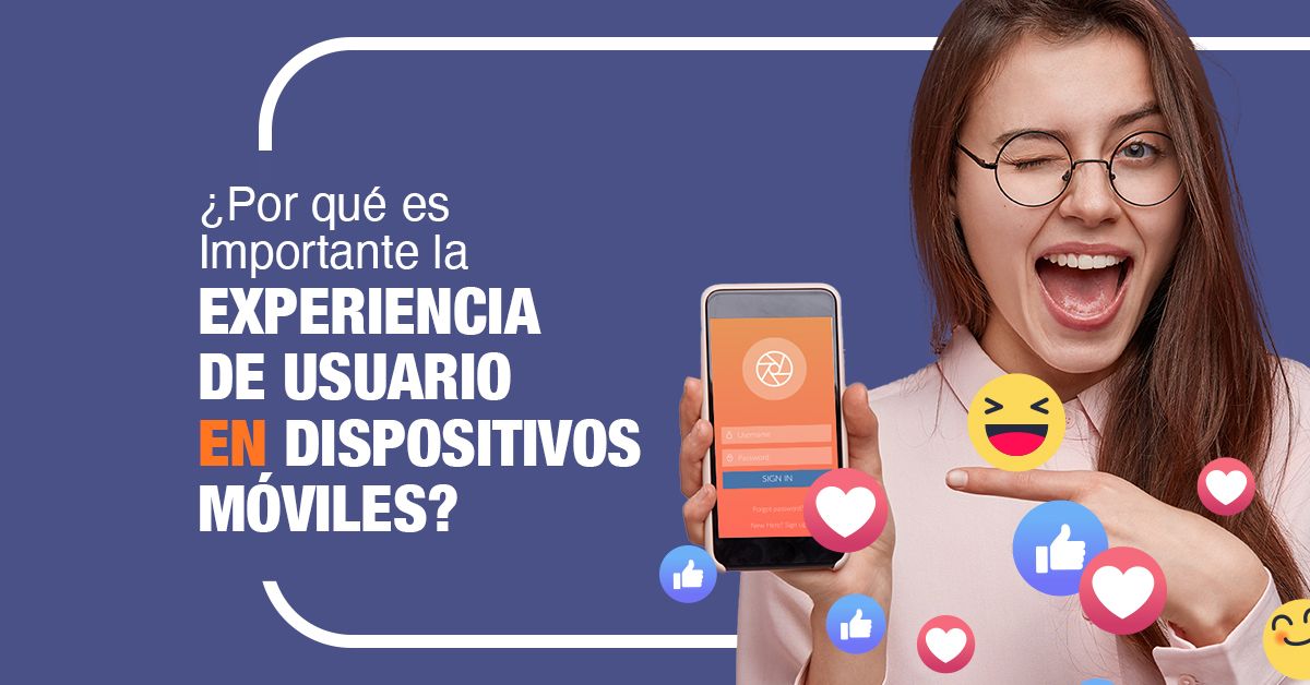 CARRUSEL: ¿Por qué es Importante la Experiencia de Usuario en Dispositivos Móviles?